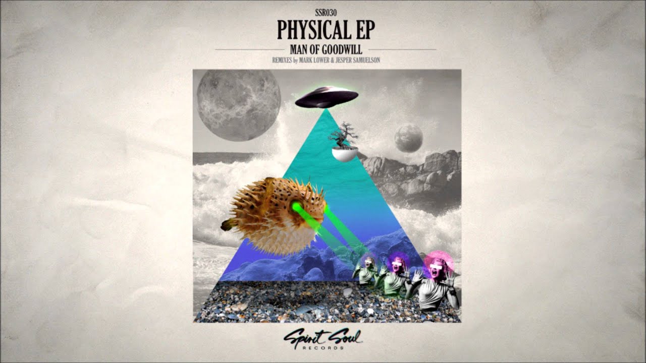 Man Of Goodwill - Physical (Jesper Samuelson Remix)