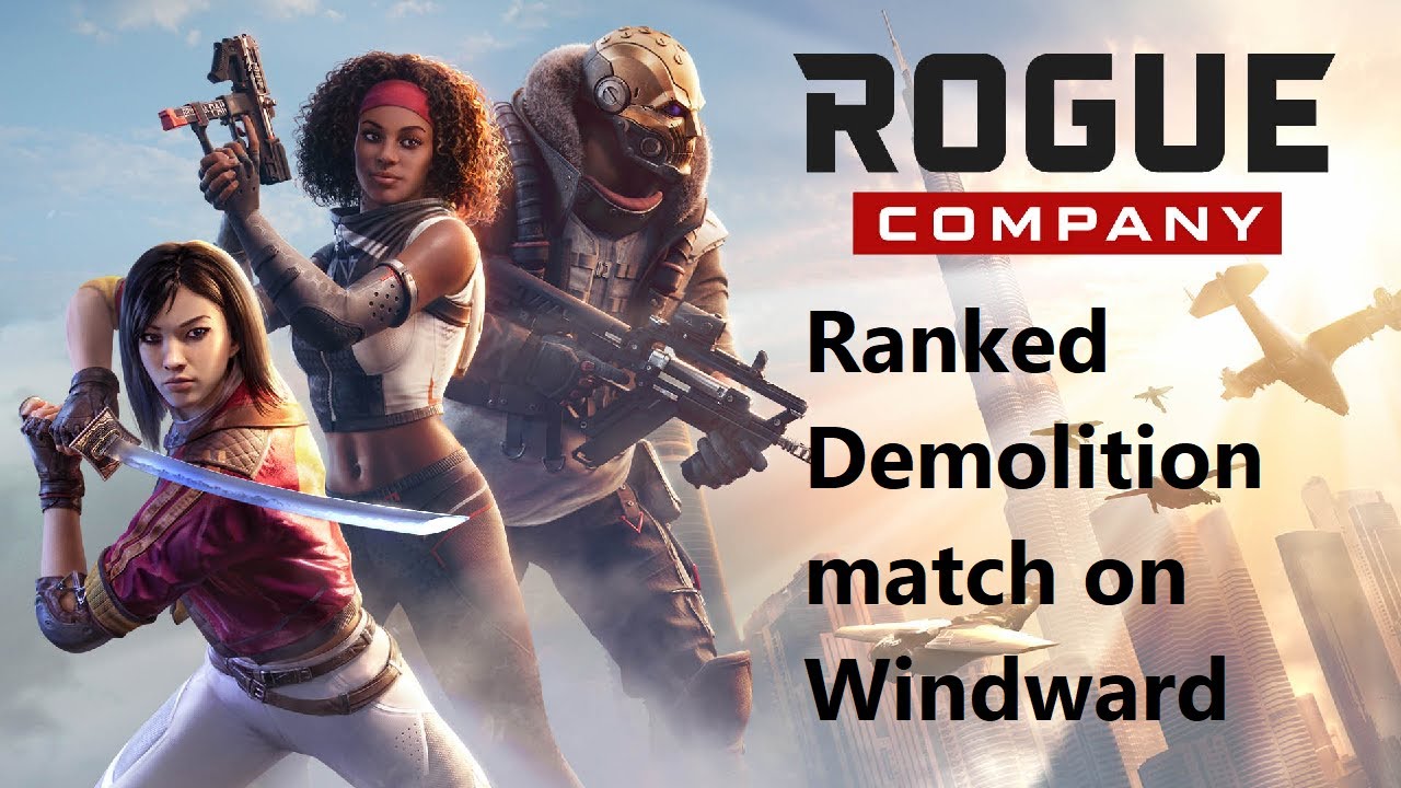 Rogue Company  - Ranked Demolition match on Windward