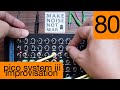 #80 Erica Synths Pico System iii Improvisation