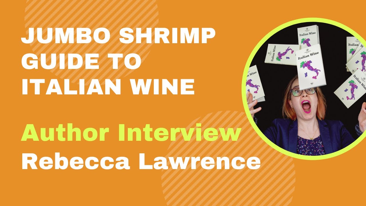 𝙅𝙪𝙢𝙗𝙤 𝙎𝙝𝙧𝙞𝙢𝙥 𝙂𝙪𝙞𝙙𝙚 𝙩𝙤 𝙄𝙩𝙖𝙡𝙞𝙖𝙣 𝙒𝙞𝙣𝙚: | author interview | Dr. Rebecca Lawrence