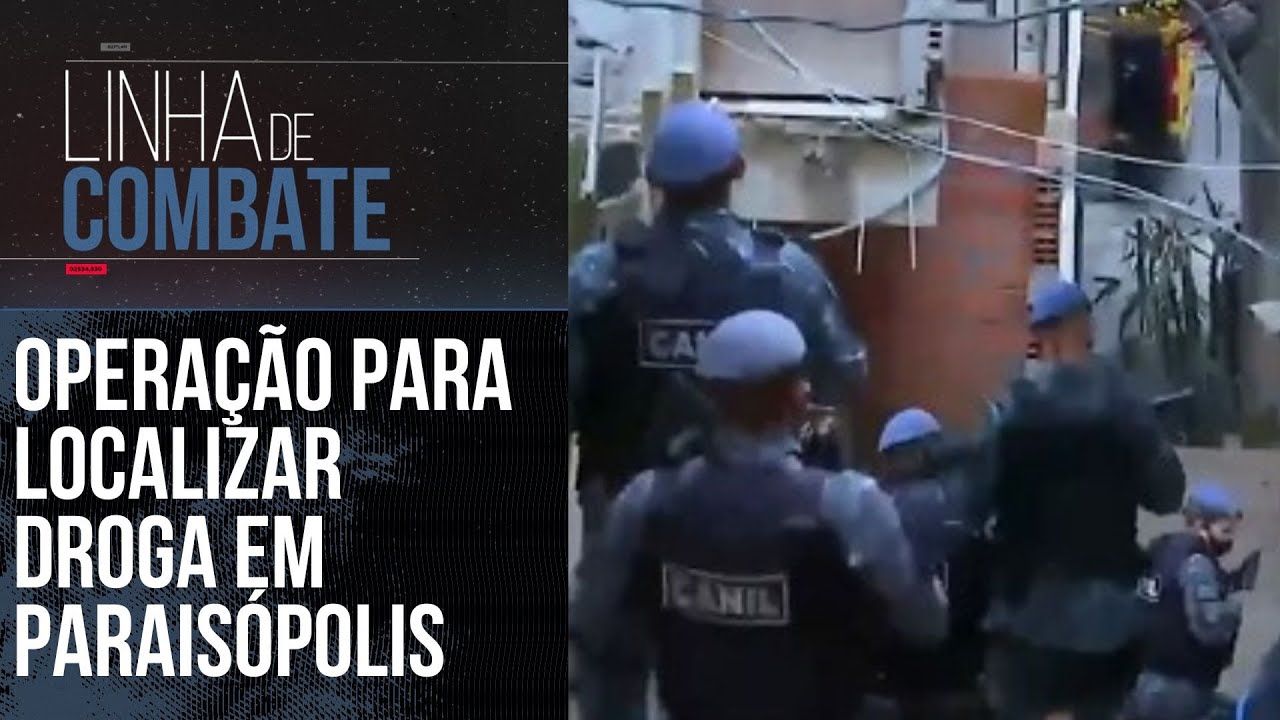 POLÍCIA REALIZA OPERAÇÃO PARA LOCALIZAR DROGA EM PARAISÓPOLIS | LINHA DE COMBATE