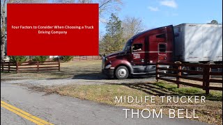 Four Factors to Consider When Choosing a Truck Driving Company