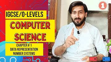 Computer Science(0478) | IGCSE/O-Level | Data Representation | Part 1