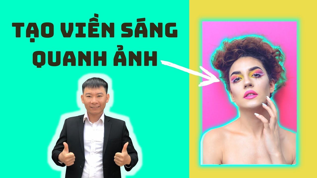 Hướng Dẫn Sử Dụng Canva/ Tạo Viền Sáng Quanh Ảnh - Youtube