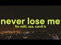 Flo Milli Never Lose Me Remix Lyrics Ft SZA Cardi B 