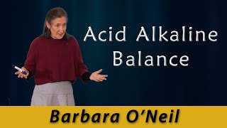 Acid Alkaline Balance | Barbara O'Neil