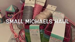 Small Michaels Haul