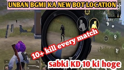 UNBAN BGMI KA NEW BOT LOCATION / BGMI NEW SECRET BOT LOCATION / SABKI KD 10 KI HOGE /10+ KILL PAKKA