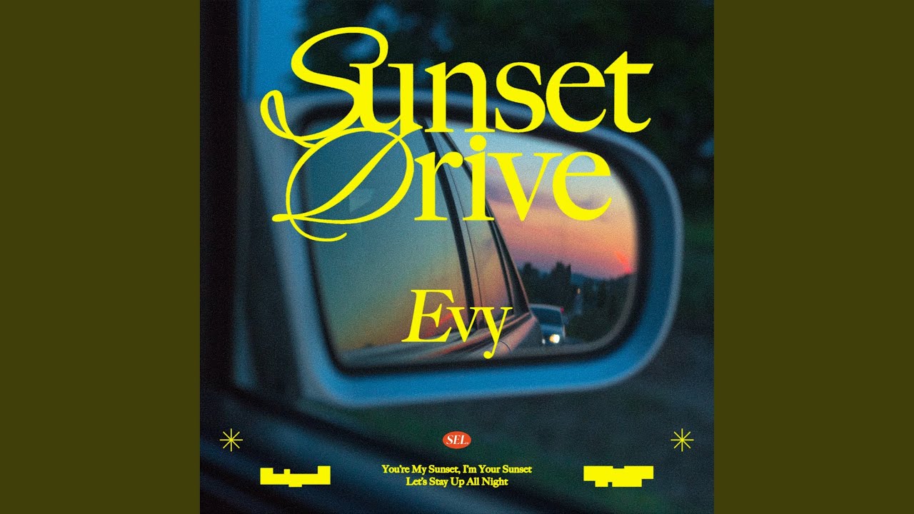 Evy - Sunset Drive