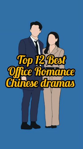 Top 12 Best Office romance Chinese dramas 😍💕💞😍🤩💕💞😍🤩#crowntale#subscribe#ytshort#viral