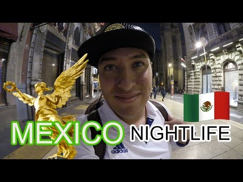 MEXICO CITY NIGHTLIFE! - YouTube