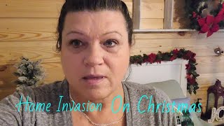 home invasion on Christmas