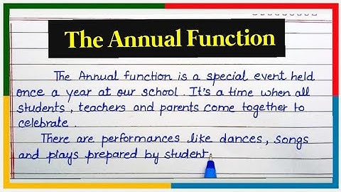Essay on The Annual Function Day in English|Paragraph on Annual Function #annualfunction