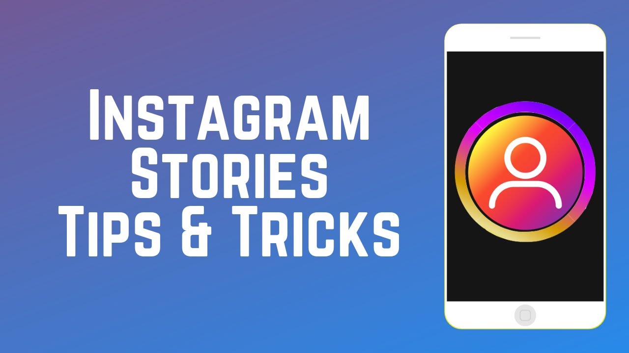 How to Make Instagram Stories - Tips & Tricks | Instagram Guide Part 3 ...