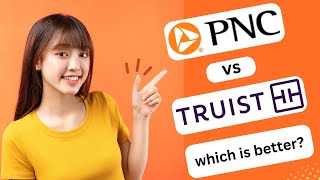 PNC VS TRUIST WHICH IS BETTER 2025! (FULL GUIDE)
