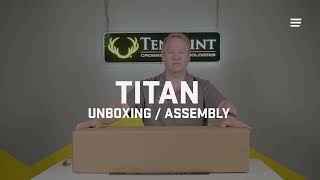 TenPoint Titan M1 & Titan De-Cock Crossbow Unboxing and Assembly | TenPoint Crossbows