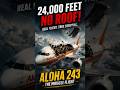 Aloha 243: Miracle Landing Story