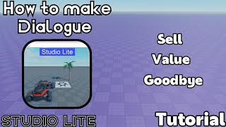 How to make NPC Dialogue in studio lite - Tutorial Guide 