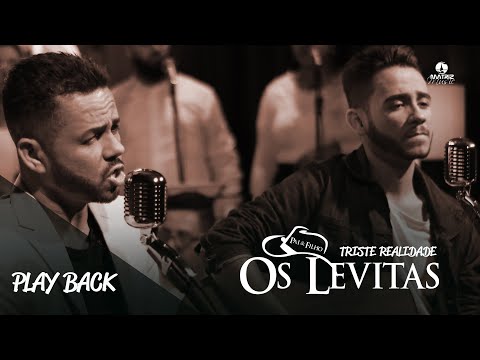 Os Levitas I Triste realidade [Vídeo letra] Play Back