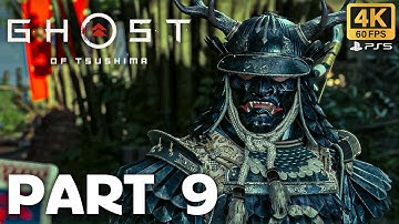 GHOST OF TSUSHIMA GAMEPLAY WALKTHROUGH - PART 9 (PS5 4K 60FPS) - NO COMMENTARY
