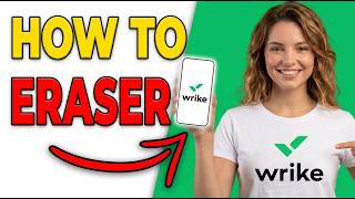 How To Use Eraser Tool In Whiteboard On Wrike (Full Guide 2026)