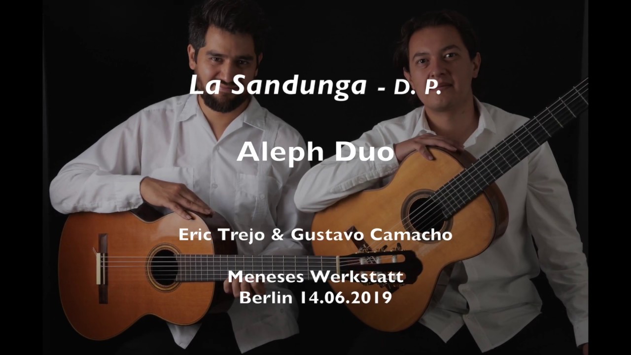 La Sandunga - Aleph Duo (Berlin, 2019)