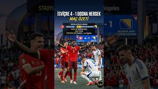 İSVİÇRE 4-1 BOSNA HERSEK DÜNYA KUPASI MAÇ ÖZETİ #isviçre #bosnahersek #keşfet #worldcup #dünyakupası