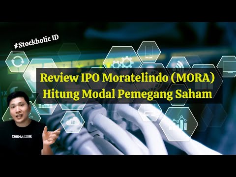 Review IPO Moratel (Menghitung Harga Modal Pemegang Saham Lama, FREN Auto Cuan 100% ?) Stockholic ID