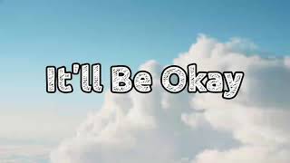 Shawn Mendes - It' ll Be Okay [lirik \u0026 terjemahan Indonesia]