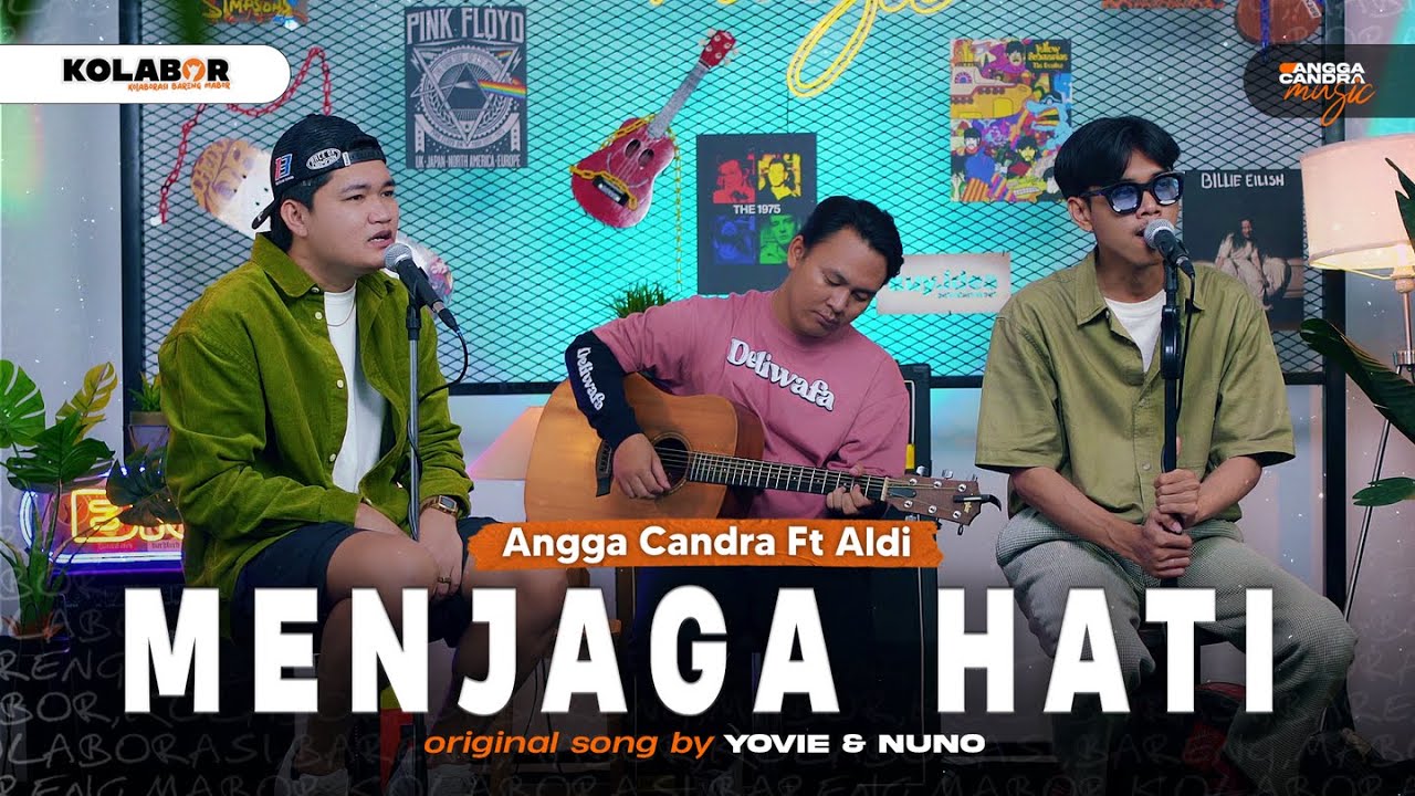 Menjaga Hati   Yovie  Nuno  Cover by Angga Candra  Aldi Rifal  KOLABOR