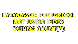 Celebrity Databases: PostgreSQL not using index during count(\*) Wealth