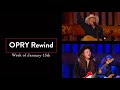 Opry Rewind - Week of January 13th | Opry Rewind