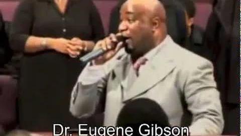 Dr. Eugene Gibson Sermon Close @ Central Baptist "...