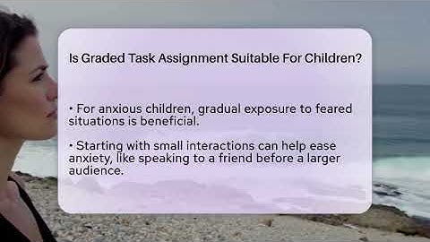 Is Graded Task Assignment Suitable For Children? - Cognitive Therapy Hub