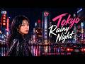 Tokyo Rainy Night (東京レイニーナイト)80's Japanese City Pop | AOR 雨に消えた恋の灯り