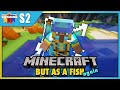 Minecraft But... I&#39;m A Fish | Dominion SMP