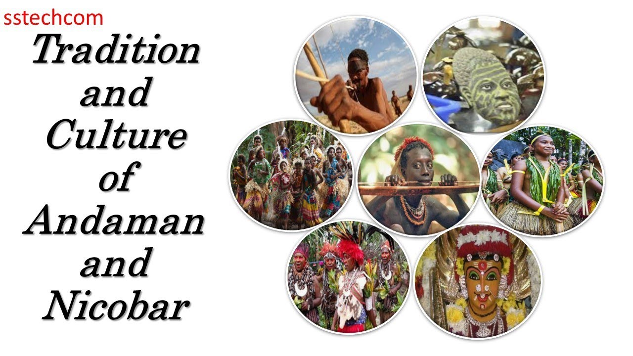 tradition-and-culture-of-andaman-and-nicobar-culture-and-tradition-of