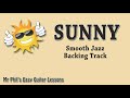 Sunny  backing track  smooth jazz  a minor