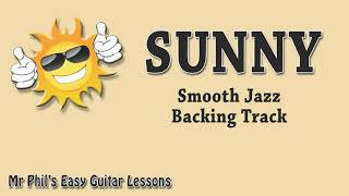Sunny - Backing Track - Smooth Jazz - A minor chords