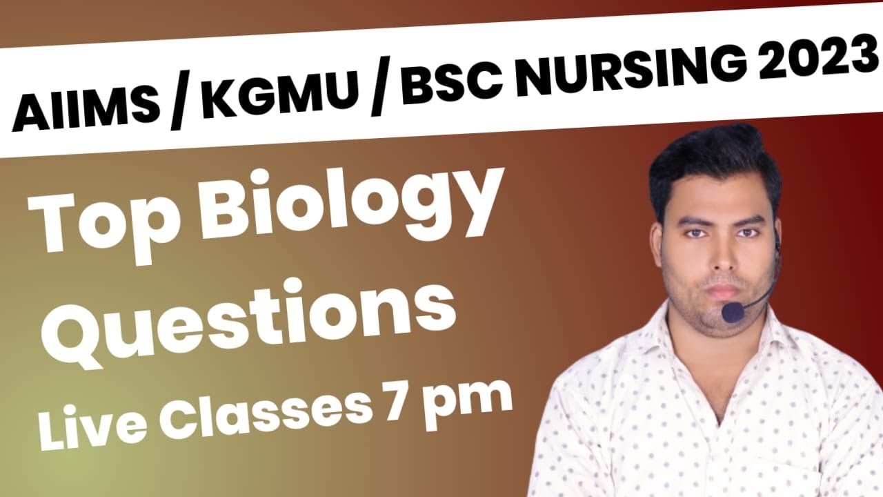 aiims-kgmu-bsc-nursing-biology-questions-aiims-bsc-nursing-application