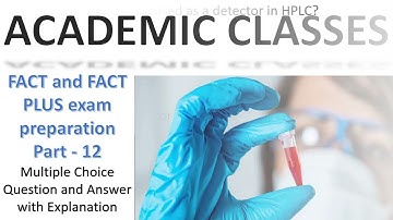 FACT and FACT PLUS exam Forensic Science preparation Part  - 12