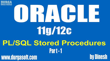 Oracle || PL/SQL Stored Procedures Part - 1 by dinesh