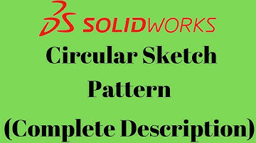 Circular Sketch Pattern in solidworks (All Options Description!)