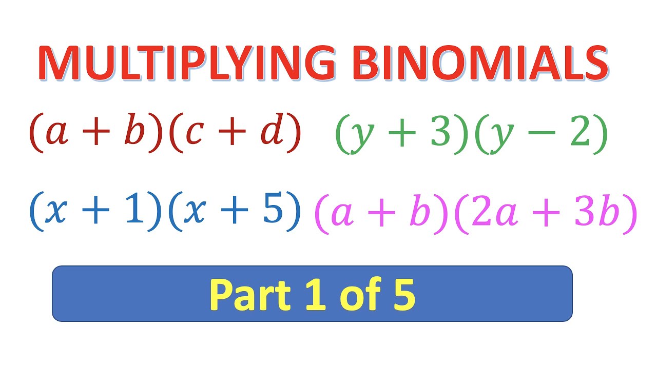 bi01-multiplying-binomial-by-a-binomial-youtube