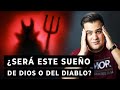 ¿Puede Dios hablarnos en sueños? ¿Cómo saber si un sueño es de Dios?