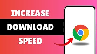 How To Increase Download Speed On Chrome Browser screenshot 5