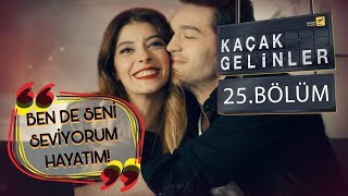 Kaçak Gelinler 25 Bölüm - Kainat ile Can’ın Şebnem’e desteği!