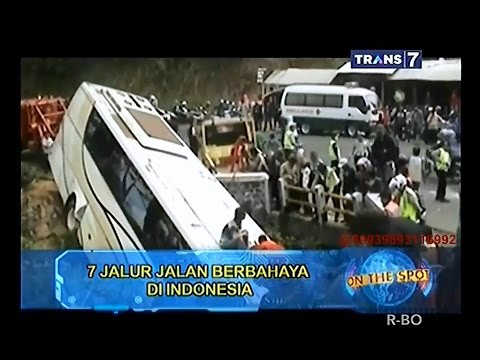 On The Spot - 7 Jalur Jalan Berbahaya Di Indonesia