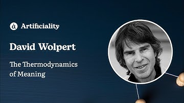 David Wolpert: The Thermodynamics of Meaning