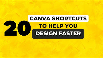 20 Canva Shortcuts To Aid Your Design (Save Time And Design Faster In Canva)